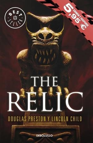 RELIC (EL ÍDOLO PERDIDO) THE | 9788490625125 | PRESTON,DOUGLAS/CHILD,LINCOLN