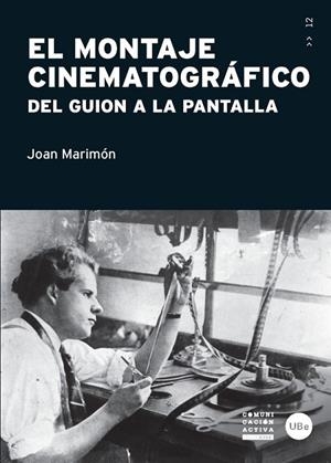 MONTAJE CINEMATOGRÁFICO, EL | 9788447538065 | MARIMÓN PADROSA, JOAN