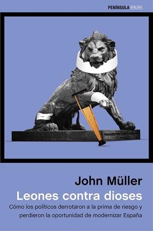 LEONES CONTRA DIOSES | 9788499423753 | JOHN MÜLLER