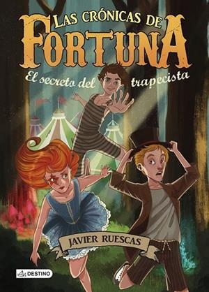 SECRETO DEL TRAPECISTA, EL | 9788408135654 | JAVIER RUESCAS