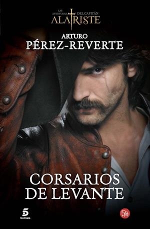 CORSARIOS DE LEVANTE | 9788466328494 | PEREZ-REVERTE,ARTURO