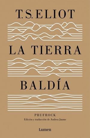 TIERRA BALDÍA LA (Y PRUFROCK Y OTRAS OBSERVACIONES) | 9788426401564 | ELIOT,T.S.
