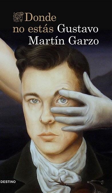 DONDE NO ESTAS | 9788423348817 | GUSTAVO MARTÍN GARZO