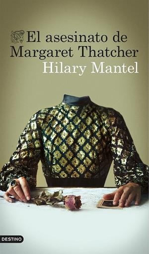 ASESINATO DE MARGARET THATCHER, EL | 9788423348879 | HILARY MANTEL