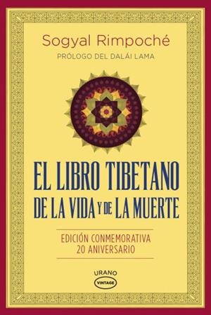 LIBRO TIBETANO DE LA VIDA Y DE LA MUERTE EL | 9788479539030 | RINPOCHE, SOGYAL