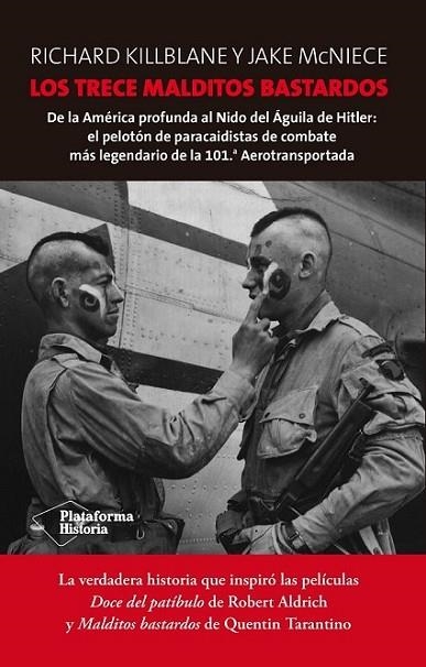 TRECE MALDITOS BASTARDOS LOS | 9788416256235 | KILLBLANE, RICHARD/MCNIECE, JAKE