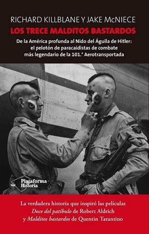TRECE MALDITOS BASTARDOS LOS | 9788416256235 | KILLBLANE, RICHARD/MCNIECE, JAKE