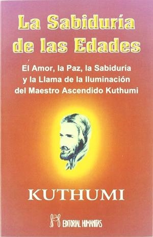 SABIDURIA DE LAS EDADES, LA | 9788479102272 | KUTHUM