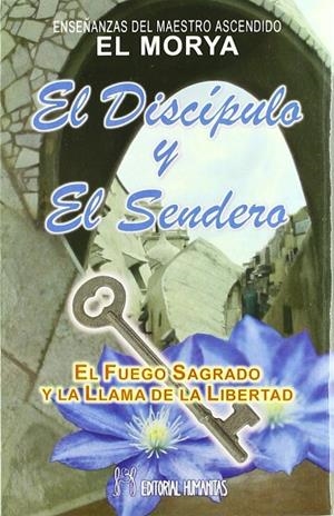 DISCIPULO Y EL SENDERO, EL | 9788479102289 | K. H.(SEUD. DE MORYA)