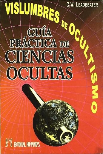 VISLUMBRES DE OCULTISMO. GUIA PRACTICA DE CIENCIAS | 9788479102500 | LEADBEATER, C.W.