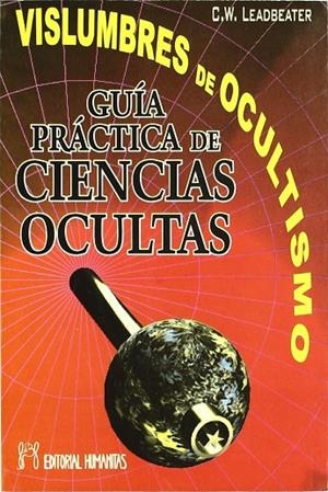 VISLUMBRES DE OCULTISMO. GUIA PRACTICA DE CIENCIAS | 9788479102500 | LEADBEATER, C.W.