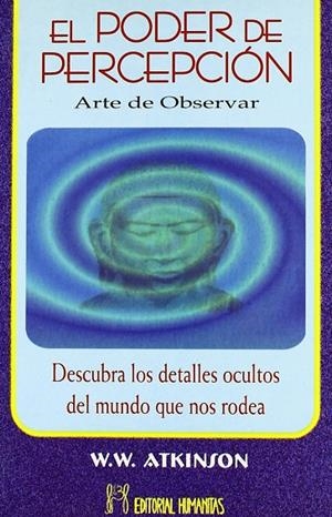 PODER DE PERCEPCION , EL | 9788479102715 | ATKINSON , W.W.