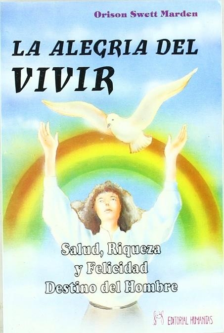ALEGRIA DE VIVIR LA | 9788479101619 | SWETT, ORISON