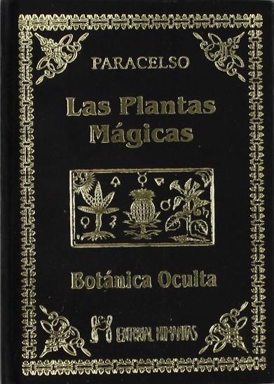 PLANTAS MAGICAS, LAS | 9788479100377 | PARACELSO