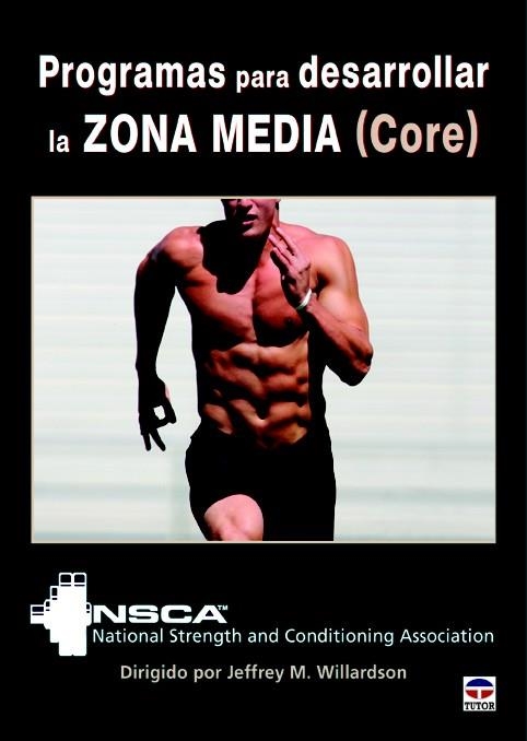 PROGRAMAS PARA DESARROLLAR LA ZONA MEDIA  (CORE) | 9788479029814 | M. WILLARDSON, JEFFREY