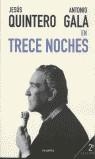 TRECE NOCHES | 9788408024378 | QUINTERO, JESUS- GALA, ANTONIO