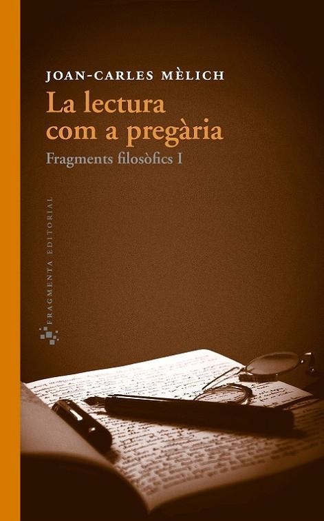 LECTURA COM A PREGARIA, LA | 9788415518051 | MÈLICH, JOAN-CARLES