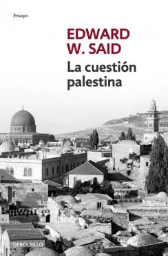 CUESTIÓN PALESTINA LA | 9788499895444 | SAID,EDWARD W.