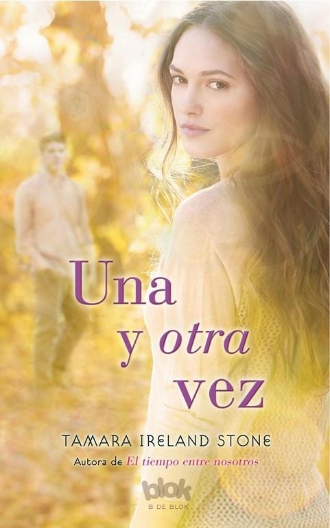 UNA Y OTRA VEZ | 9788416075294 | STONE, TAMARA IRELAND