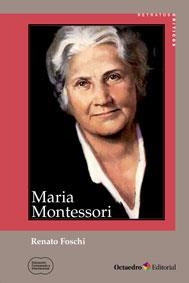 MARIA MONTESSORI | 9788499215327 | FOSCHI, RENATO