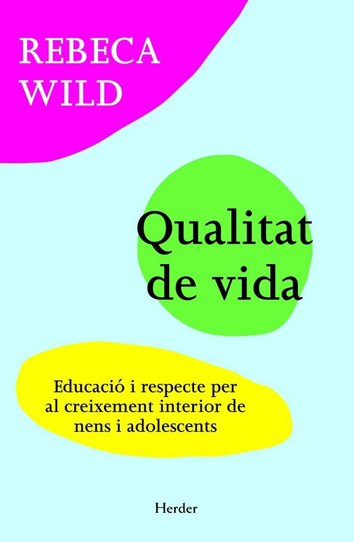 LLIBERTAT I LÍMITS. AMOR I RESPECTE | 9788425427275 | WILD, REBECA