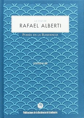 VOZ DE RAFAEL ALBERTI, LA | 9788495078902 | ALBERTI, RAFAEL