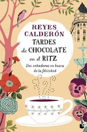 TARDES DE CHOCOLATE EN EL RITZ | 9788408136248 | REYES CALDERÓN