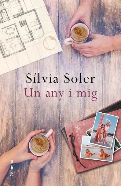 UN ANY I MIG | 9788466419468 | SÍLVIA SOLER