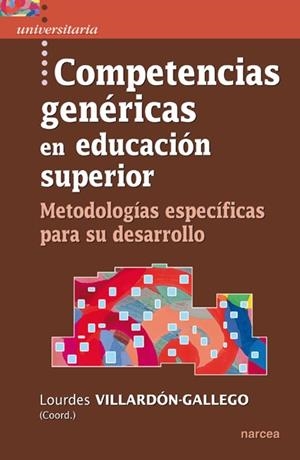 COMPETENCIAS GENÉRICAS EN EDUCACIÓN SUPERIOR | 9788427720770 | VILLARDÓN-GALLEGO, LOURDES/Y OTROS