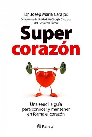 SUPERCORAZON | 9788408099857 | CARALPS, JOSEP MARIA
