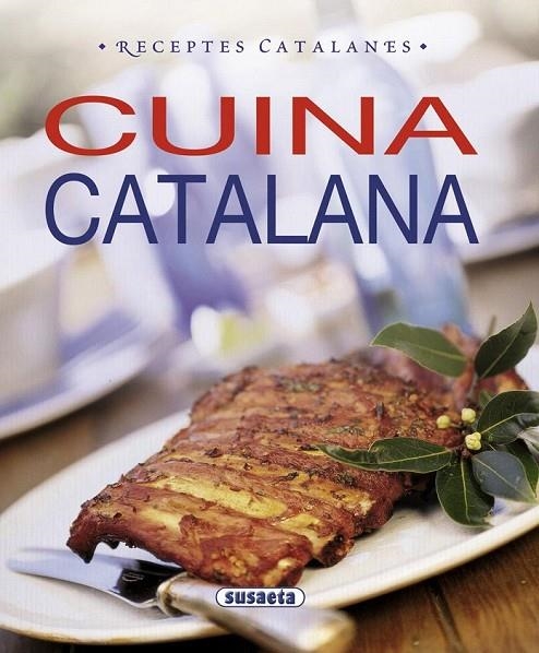 CUINA CATALANA RECEPTES CATALANES | 9788467713466 | VVAA