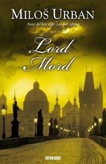 LORD MORD | 9788498724882 | URBAN, MILOS