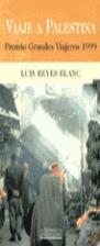 VIAJE A PALESTINA | 9788440695178 | REYES BLANC, LUIS