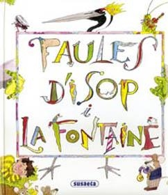 FAULES D´ISOP I LA FONTAINE | 9788430591596 | SUSAETA
