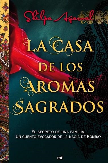 CASA DE LOS AROMAS SAGRADOS, LA | 9788427038028 | AGARWAL, SHILPA