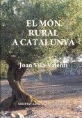 MON RURAL A CATALUNYA, EL | 9788499650289 | VILA-VALENTI, JOAN
