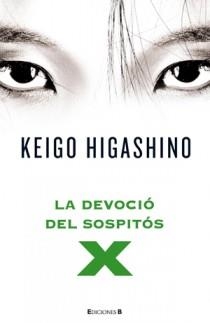 DEVOCIO DEL SOSPITOS X, LA | 9788466649148 | HIGASHIMO, KEIGO