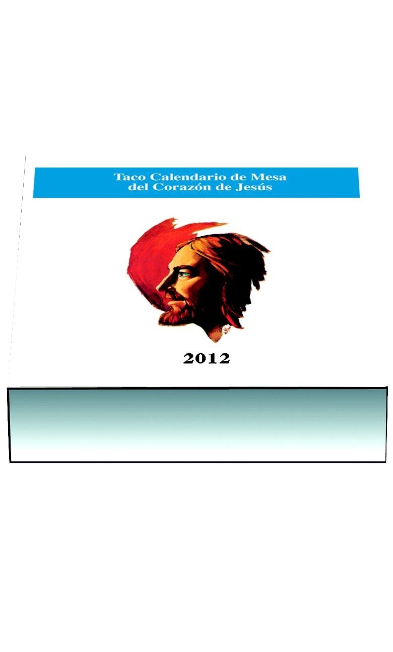 TACO CALENDARIO CORAZON DE JESUS 2012 GRAN | 9788427132764