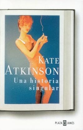 HISTORIA SINGULAR, UNA | 9788401328572 | ATKINSON. KATE