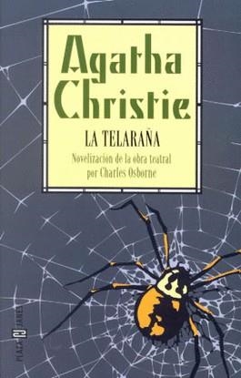 TELARAÑA, LA  - NOVELITZACIO PER CHARLES OSBORNE - | 9788401328619 | CHRISTIE, AGATHA