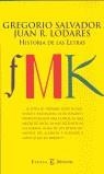 HISTORIA DE LAS LETRAS | 9788423964949 | SALVADOR, GREGORIO - LODARES, JUAN R.