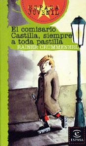 COMISARIO CASTILLA SIEMPRE A TODA PASTILLA | 9788423963423 | CRUMMENERL, RAINER