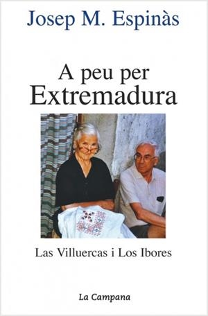 A PEU PER EXTREMADURA | 9788495616036 | ESPINAS, JOSEP M