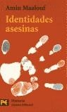 IDENTIDADES ASESINAS | 9788420639246 | MAALOUF, AMIN