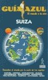 SUIZA GUIA AZUL | 9788480233392 | CASASAYAS, JOSE CARLOS/LEDRADO, PALOMA/DESCALLAR, CONCEPCION