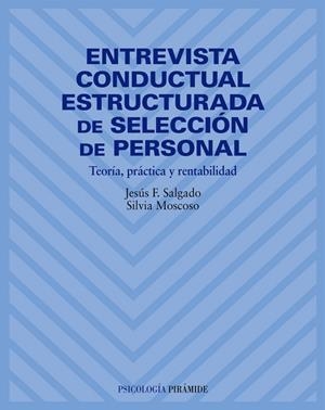 ENTREVISTA CONDUCTUAL ESTRUCTURADA DE SELECCION | 9788436815405 | SALGADO/MOSCOSO