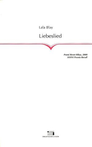 LIEBESLIED PREMI BENET RIBAS 2000 | 9788479357795 | BLAY, LALA