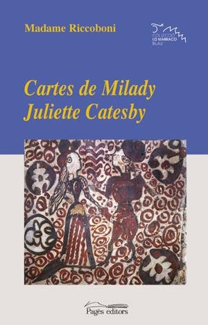CARTES DE MILADY JULIETTE CATESBY | 9788479357634 | RICCOBONI, MADAME