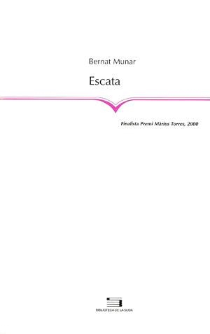 ESCATA FINALISTA PREMI MARIUS TORRES 2000 | 9788479357788 | MUNAR, BERNAT