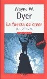 FUERZA DE CREER LA | 9788439706724 | DYER, WAYNE W